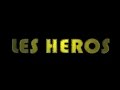 Les heros  la petite moya