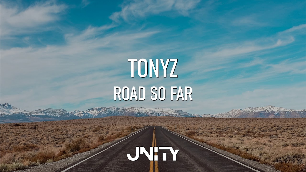 1 HOUR  Tonyz   Road So Far