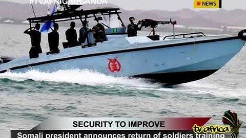 SECURITY TO IMPROVE: Somali president announces return of soldiers training in Eritrea