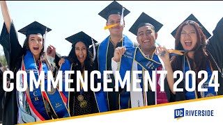 Unforgettable Moments From UC Riverside's 2024 Commencement