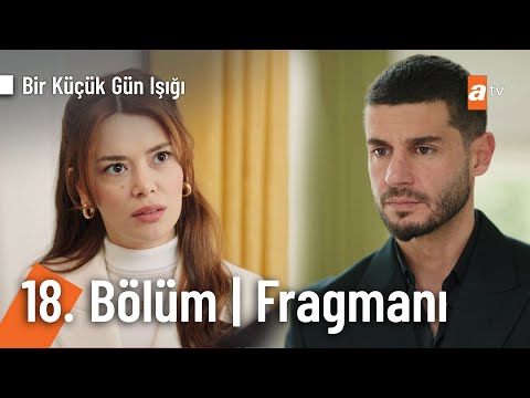 Bir Küçük Gün Işığı: Season 1, Episode 18 Clip