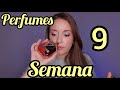 MI SEMANA EN PERFUMES, Perfumes de la Semana #9 @S O R I B L A N