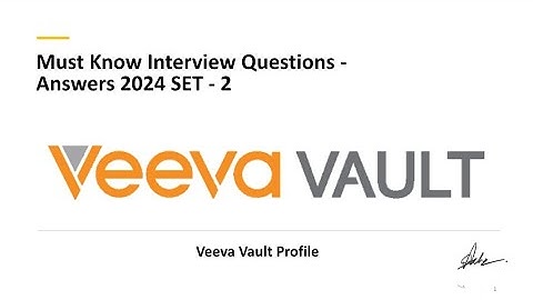 Veeva Must Know Interview Questions with Answers - 2024|| Set - 2