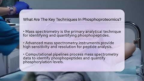 What Are The Key Techniques In Phosphoproteomics? - Oncology Support Network