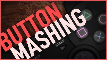 Button mashing sequences are kinda great