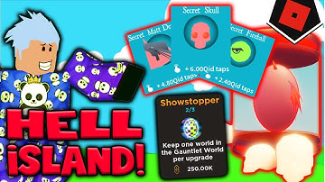 TAPPING SIMULATOR ALL HELL ISLAND SECRET PETS | Roblox Tapping Simulator