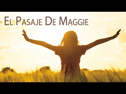 El Pasaje De Maggie | Película Cristiana en Espanol | Gloria a Dios!
