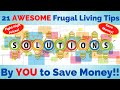 21 GREAT Frugal Living Tips By Our Viewers To Save You Money!