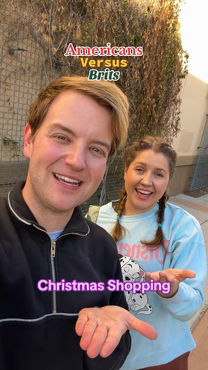 Americans Versus Brits Christmas Shopping!