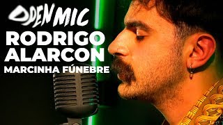 Rodrigo Alarcon - Marchinha Fúnebre - ONErpm Open Mic