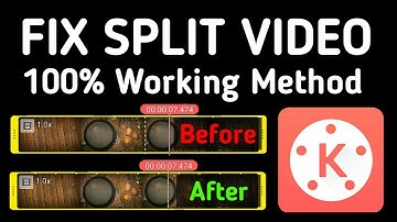 How to fix Split Video Editing problem in KineMaster