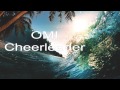 [1 Hour] Omi - Cheerleader