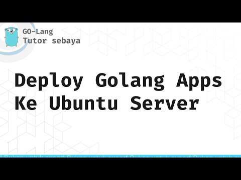 Deploy golang apps ke ubuntu server manual