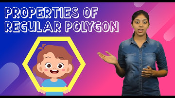 Properties of Regular Polygon | PaperVideo | DigitalClassroom