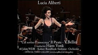 Lucia Aliberti "Col sorriso d'innocenza " Il Pirata -V.Bellini,Conductor Hans Vonk