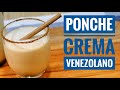 PONCHE CREMA / Delicioso y fácil / Recetas Venezolanas