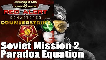 C&C: Red Alert Counter Strike Remastered Soviet Mission 2 - Paradox Equation (Non-Commentary) (4K)