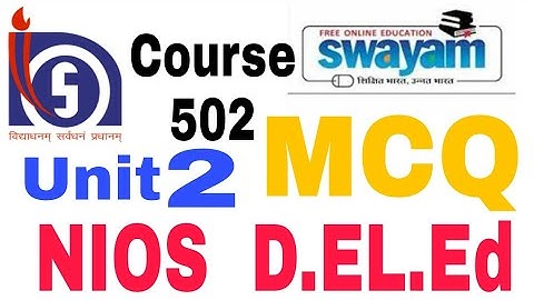 NIOS.Deled Course 502 Block 1 Unit 2 MCQ Question and Answer (Bangla)