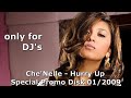 Che&#39;Nelle - Hurry Up / Hot R&amp;B Music only for DJ&#39;s