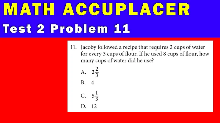 Math Accuplacer - Test 2 Problem 11 - DayDayNews