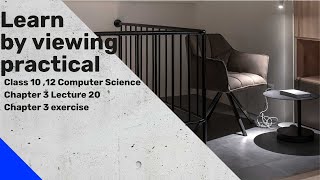 Class 10 Computer Science Chapter 3 Exercise.