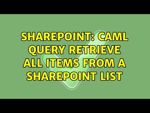 Sharepoint: CAML query retrieve all items from a SharePoint list (3 Solutions!!)