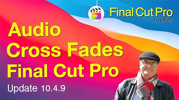 The Audio Crossfade Tool In Final Cut Pro 10.5