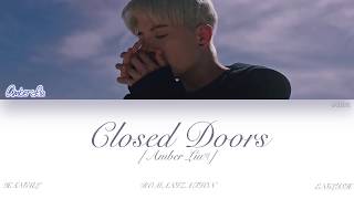 Video thumbnail of "[ENG] Amber Liu - Closed Doors (Color Coded Lyrics)"