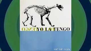 Yo La Tengo- The Evil That Men Do