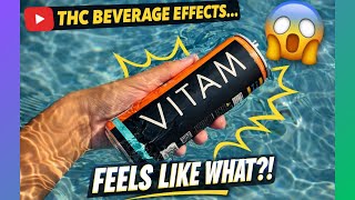 What Does a THC Drink Feel Like? VITAM Effects Explained