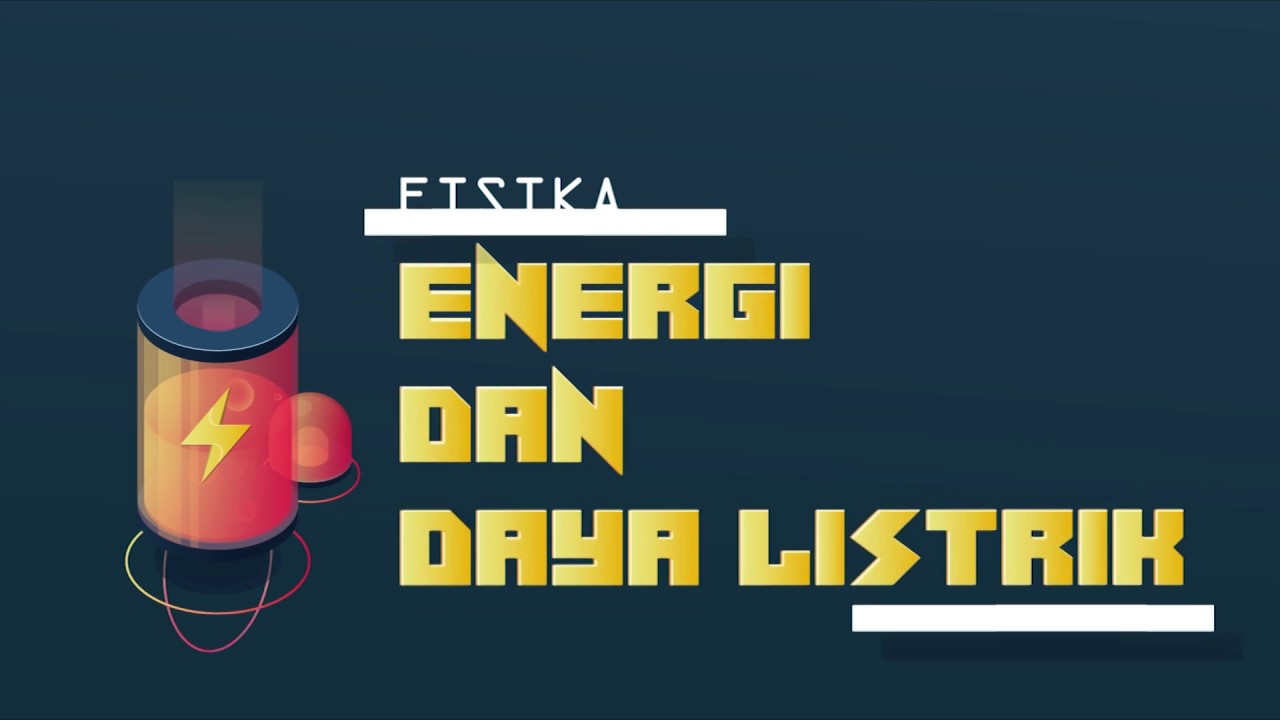 44+ Contoh soal energi dan daya listrik materi kelas 3 ipa info