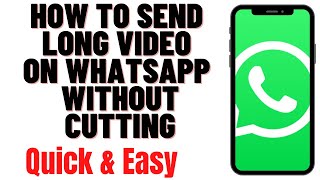 HOW TO SEND LONG VIDEO ON WHATSAPP WITHOUT CUTTING screenshot 5