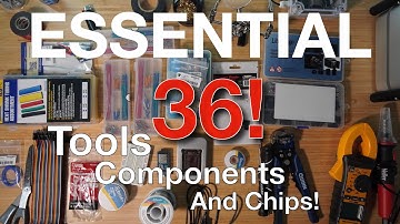 36 Essential Tools For Getting Started With Electronics
