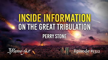 Inside Information On The Great Tribulation | Episode 1312 | Perry Stone