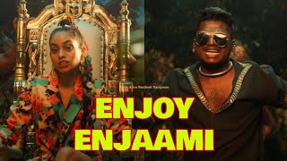 Enjoy enjaami song|alli malar kodi angagathamey| trending song