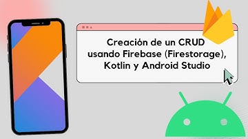 Creación de CRUD de Firebase con Kotlin y Android Studio