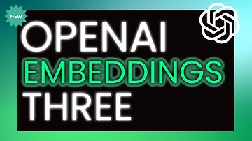 Intro to OpenAI GPT-4 Text- Embedding-3 (New-Update)