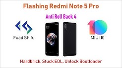 Cara Flashing Redmi Note 5 Pro Anti Roll Back 4 (ARB4) Hardbrick Stuck EDL Unlock Bootloader - Durasi: 11.43. 