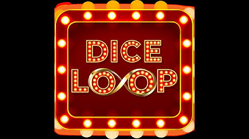 Dice Loop [Beta] Trailer