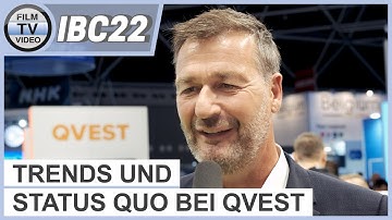 IBC2022: Trends und Status Quo bei Qvest