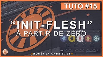 TUTO #15: Sound Design/Init-Flesh