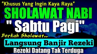 Download lagu SHOLAWAT PENARIK REZEKI PALING DAHSYAT, Sholawat Nabi Muhammad SAW, SALAWAT JIBRIL PALING MERDU
