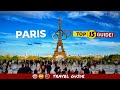 Things To Do In PARIS - Olympic, Romantic, Amazing!