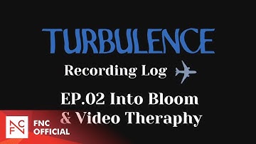 N.Flying (엔플라잉) 1st Album Repackage [TURBULENCE] Recording Log Ep. 02