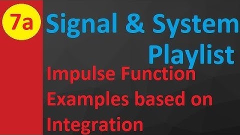 Unit Impulse Function: Basics, Examples & Integration Based Examples