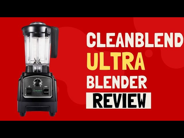 Cleanblend Commercial Blender Review