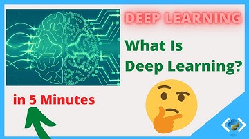 Deep Learning [Overview] In 5 Minutes - What Is Deep Learning? Deep Learning Explained (2020)