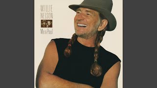Video thumbnail of "Willie Nelson - Me and Paul"