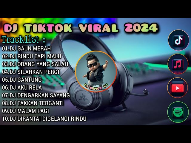 DJ TIKTOK VIRAL 2024 - DJ GAUN MERAH | DJ RINDU TAPI MALU | REMIX FULL ALBUM TERBARU 🎵 class=