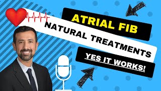 Reverse Atrial Fibrillation Naturally Today by Doctor AFib 359,773 views 2 years ago 19 minutes